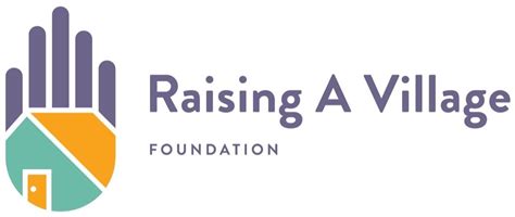 raising the village|raising a village foundation.